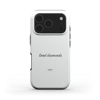White minimalist phone case with elegant "Send diamonds" script and subtle branding, featuring a trendy and feminine aesthetic.