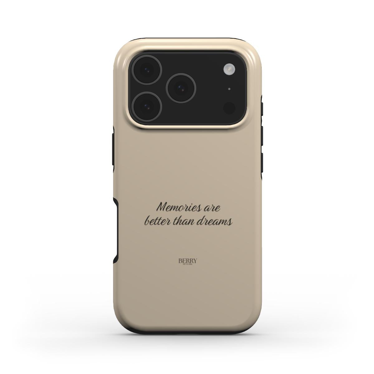 Beige trendy phone case with elegant cursive text "Memories are better than dreams," offering a feminine and popular aesthetic for stylish phone protection.