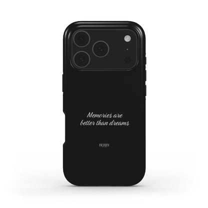 Trendy black phone case with elegant white script saying "Memories are better than dreams," combining a feminine and aesthetic design for that girl vibe.