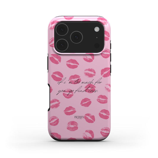 If I'm too much, find less