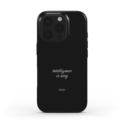 Sleek black phone case with elegant white script reading "Intelligence is sexy," featuring a minimalist and trendy feminine design perfect for a stylish, confident look.